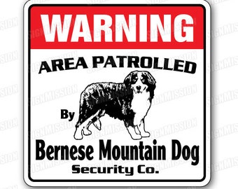 Details about   Bernese Mount Dog Warning Sign Metal Dog Sign 