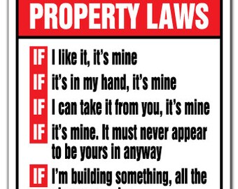 Toddlers Property Laws Novelty Sign Gift Kids Children Funny Gag