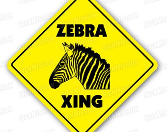 ZEBRA CROSSING Sign new xing african zoo animal collector stripes circus funny