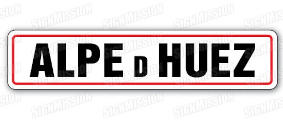 CYCLING CYCLE NOVELTY GIFT ALPE D'HUEZ NEW TOUR DE FRANCE ROAD SIGN 