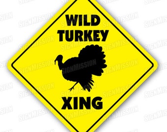 WILD TURKEY CROSSING Sign xing gift novelty farm fowl huner hunting calls