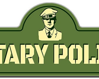 Military Police Street Sign | Indoor/Outdoor | Funny Home Decor for Garages, Living Rooms, Bedroom, Offices | SignMission personalized gift