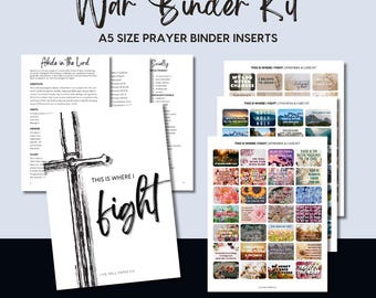 May include: A War Binder Kit with A5 size prayer binder inserts. The kit includes inserts with text such as "Abide in the Lord" and "This is where I fight". The inserts feature a cross graphic and various inspirational quotes.