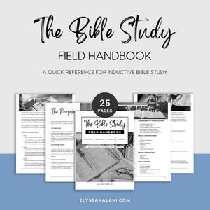 May include: A black and white handbook titled "The Bible Study Field Handbook" with 25 pages. The cover features an open book and glasses. The handbook is a quick reference for inductive Bible study.