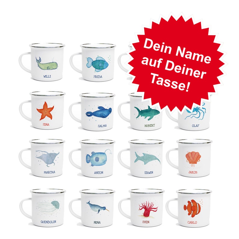 May include: Twelve white enamel mugs with silver rims, each featuring a different sea creature and a name printed below. The mugs are arranged in four rows of three. The text "Dein Name auf Deiner Tasse!" is printed on a red starburst.