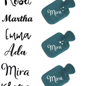 May include: Six different names written in black cursive script on a white background. Below the names are three teal blue hot water bottles with white text that says "Mira" on each bottle. The top bottle has white stars, the middle bottle has white hearts, and the bottom bottle has no design.