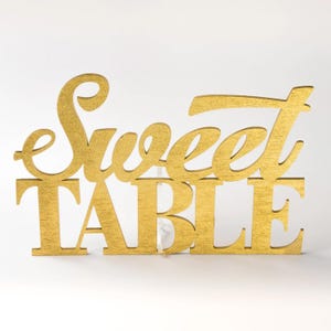 Sweet Table Sign | Free Standing Wedding Table Prop | Candy Cart Decoration | Engagement | Anniversary | Sweet Table Birthday Party Plaque