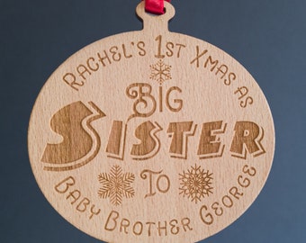 First Christmas as Big Sister to Baby Sister/Brother Personalised Bauble/1st Xmas Tree Decorations 1st Xmas as Big Sister to Bro/Sis BIGS