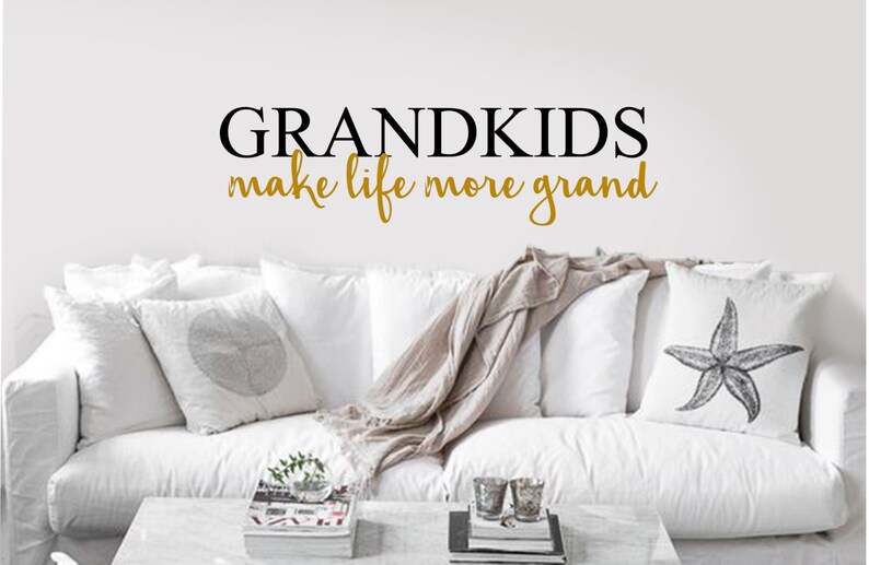 Grandparent decor - Home Decor Grandkids Make Life More Grand Vinyl Decal for your wall mirror etc board window