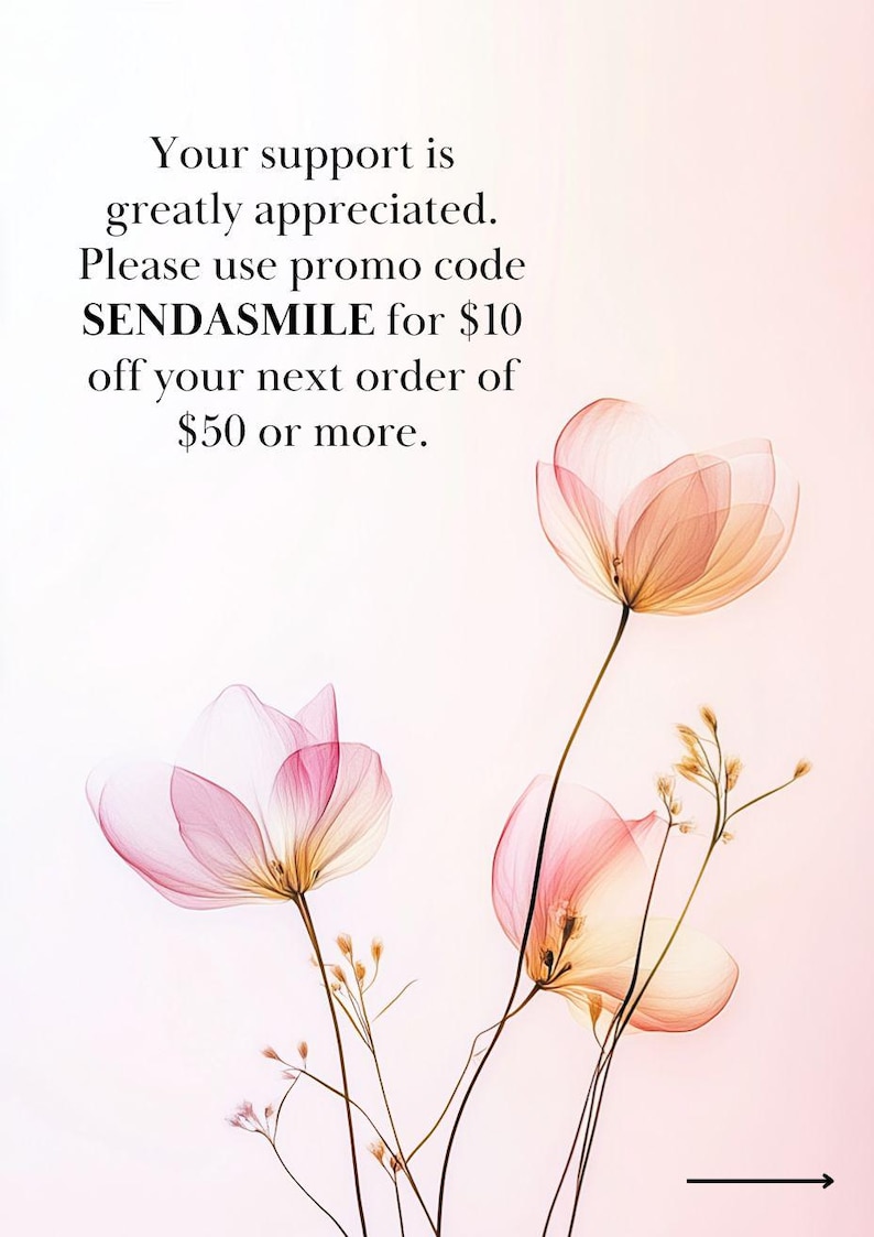 May include: A digital art image featuring delicate, translucent flowers in shades of pink and peach against a soft pink background. The image includes the text: "Your support is greatly appreciated."