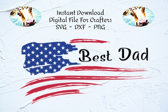 Download Fathers Day Distressed 4th Of July Grunge American Flag Svg Etsy SVG, PNG, EPS, DXF File