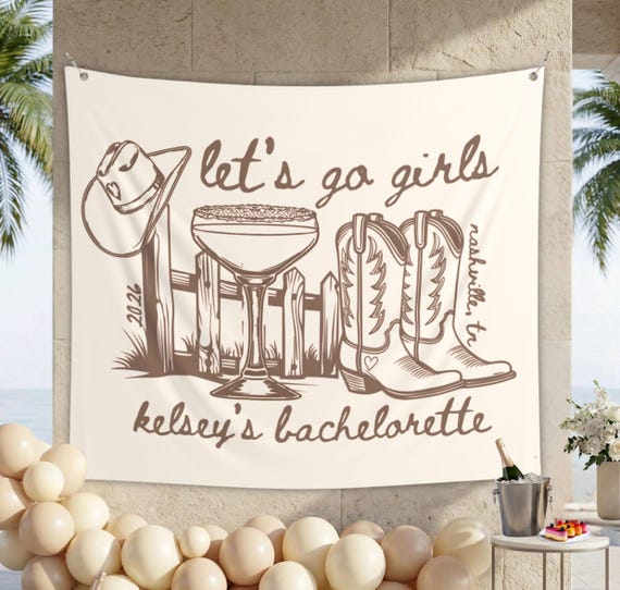 Lets Go Girls Bachelorette Banner, Country Southern, Western Bach Party, Nashville, Austin, Scottsdale, Cowgirl Boots, Hat