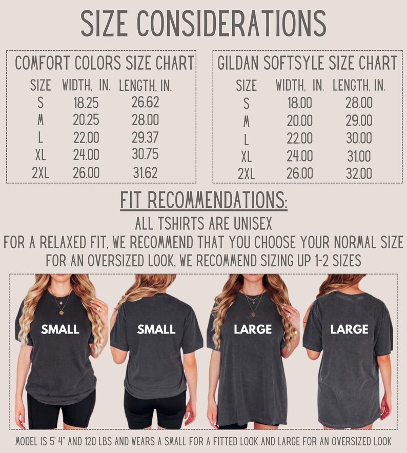 May include: Size chart for unisex t-shirts with two different brands: Comfort Colors and Gildan Softstyle. The chart shows the width and length in inches for each size: S, M, L, XL, and 2XL. The chart also includes fit recommendations for a relaxed fit and an oversized look.