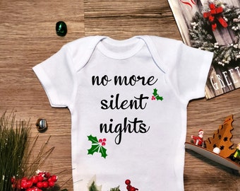 No More Silent Nights Shirt, Onesie® - Holiday Bodysuit - Christmas Shirt