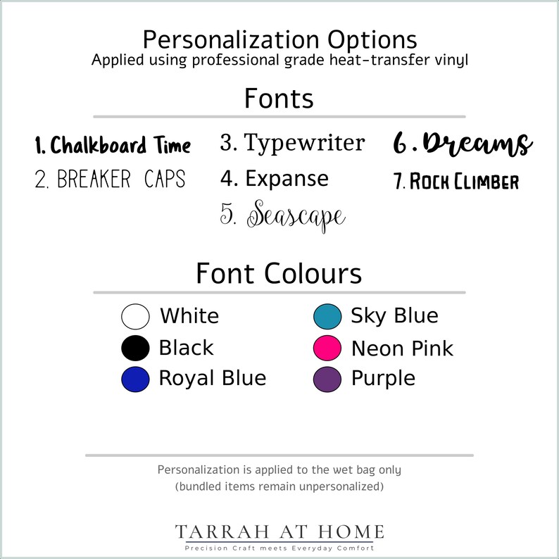 May include: Image showcasing personalization options for products. It lists seven font styles: Chalkboard Time, BREAKER CAPS, Typewriter, Expanse, Seascape, Dreams, and Rock Climber. Font colors include white, black, royal blue, sky blue, neon pink, and purple.