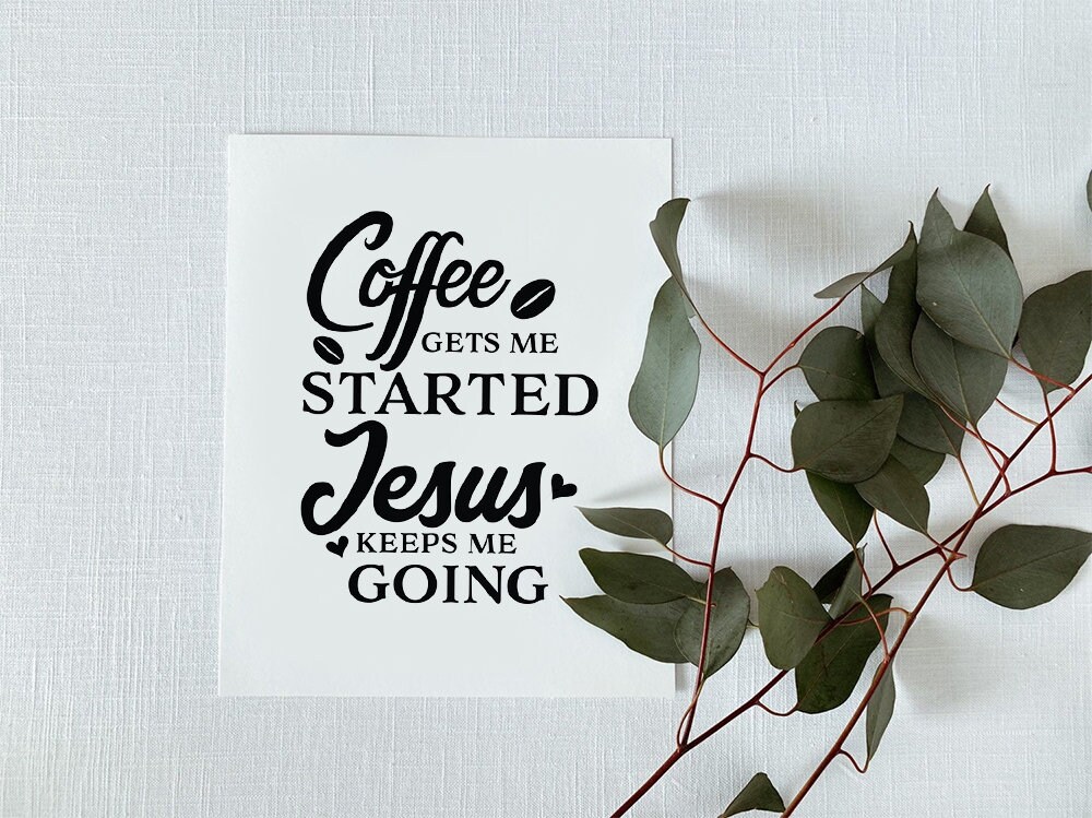 Coffee & Jesus printable art Christian wall decor Coffee | Etsy