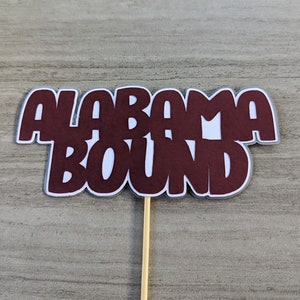 Alabama Bound Cake Topper - Crimson, White, and Grey