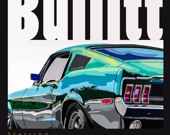 Steve McQueen Bullitt Ford Mustang retro movie poster-style fine art print.