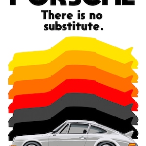 Puede incluir: Un coche deportivo Porsche Carrera blanco con rayas de carreras azules y ruedas negras. El coche está parcialmente oscurecido por una serie de siluetas superpuestas del mismo coche en amarillo, naranja y rojo. El texto "PORSCHE" y "There is no substitute." está por encima del coche.