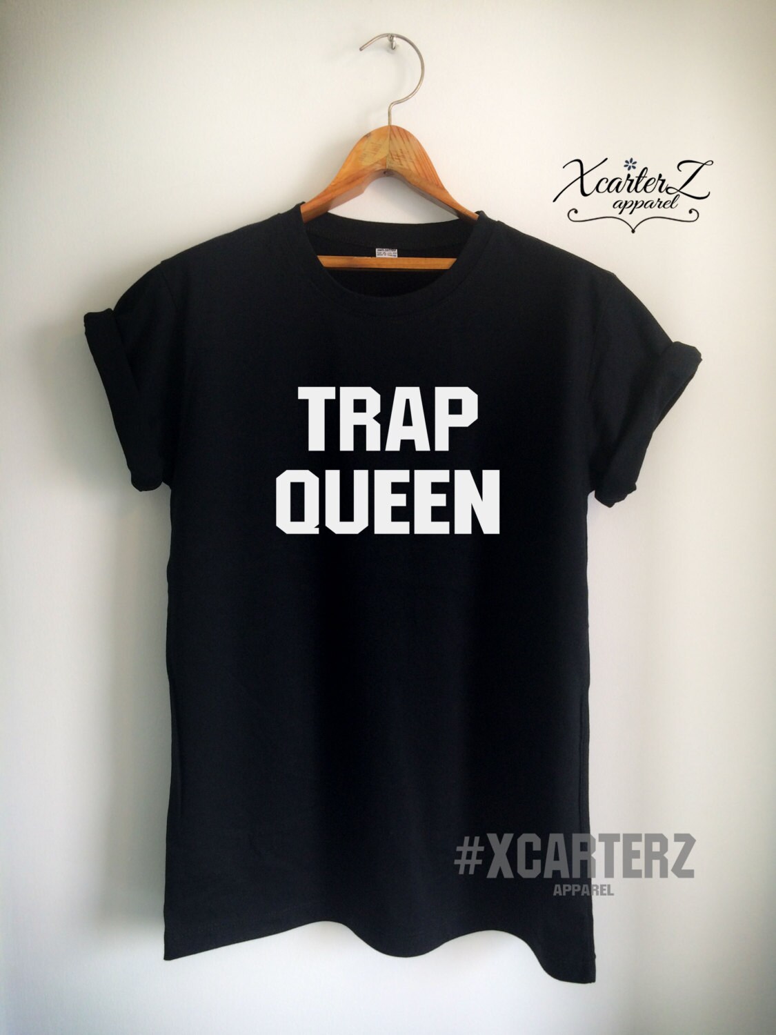 trap queen shirt