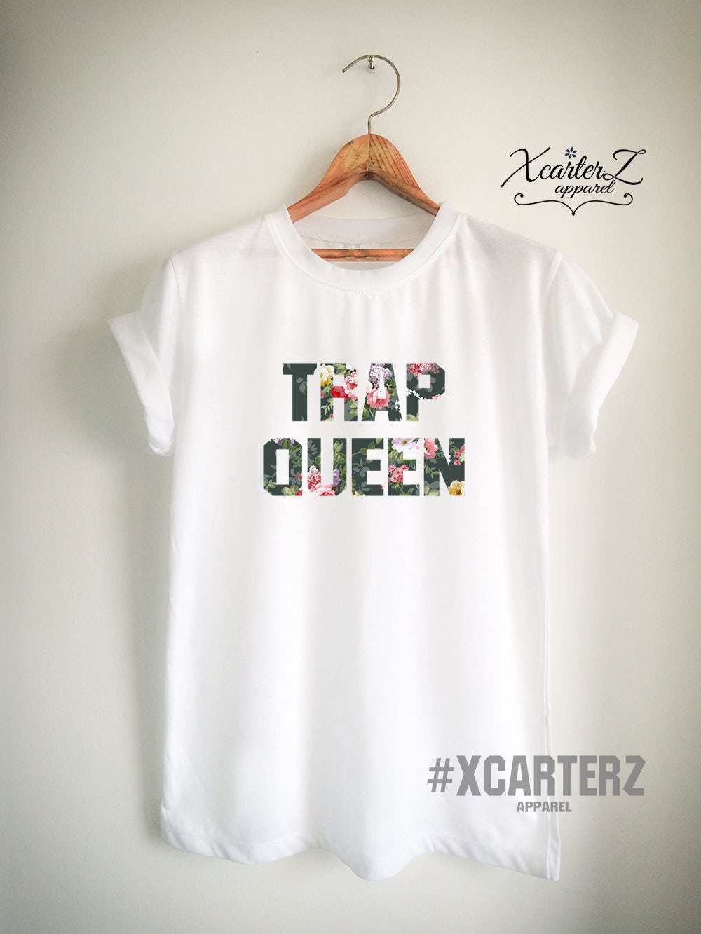 trap queen shirt