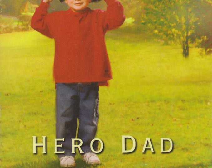 Hero Dad (The Flanagans, Book 3) (Love Inspired #296) (Paperback, Inspirational Romance) 2005