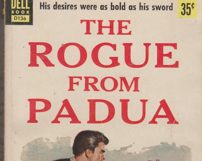 The Rogue from Padua by Jay Williams (Pulp Fiction Paperback: Historical Drama, Historical Romance) 1952