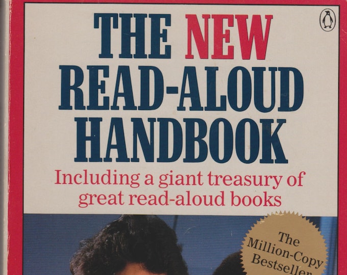 The New Read-Aloud Handbook (Trade Paperbackr: Educational, Parenting, Teachers) 1989