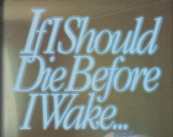 If I Should Die Before I Wake...Jerry Falwell (Hardcover, Baptist) 1986