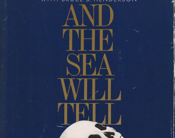 And The Sea Will Tell by Vincent Bugliosi (Hardcover: Mystery, True Crime) 1991