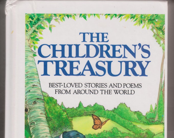 The Children's Treasury Best Loved Stories and Poems From Around The World  (Hardcover: Children's) 1987