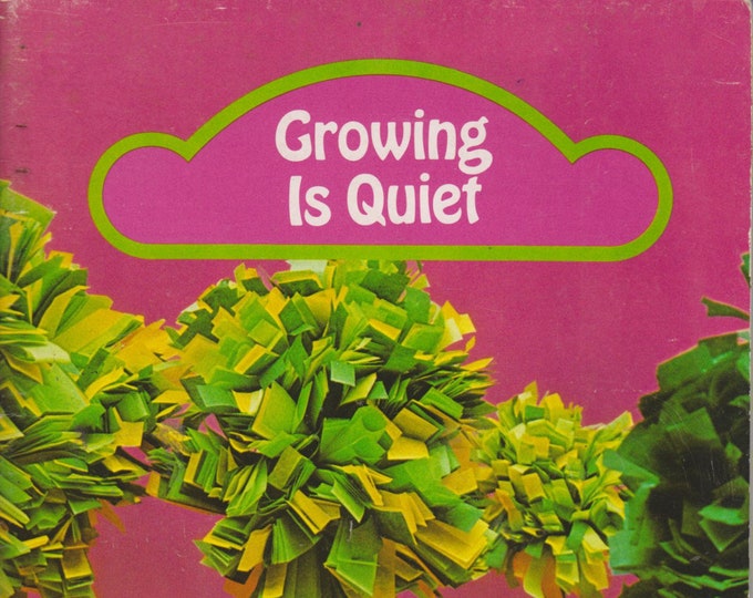 Growing is Quiet by Theodor Clymner & Donald J Bissett Reading 720 (Softcover: Educational, Early Readers)