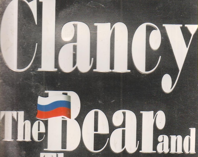 The Bear and the Dragon  by Tom Clancy  (Paperback: Jack Ryan, Suspense) 2001