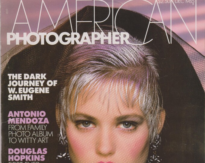 American Photographer December 1985 W Eugene Smith, Antonio Mendoza, Douglas Hopkins (Magazine: Photography)