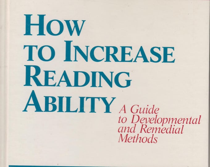 How To Increase Reading Ability - A Guide to Developmental and Remedial Methods (Hardcover, Teaching, Educational)  1985