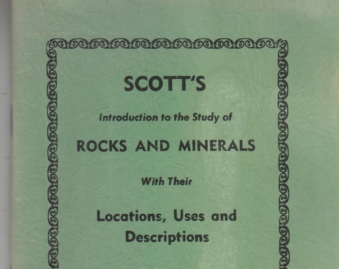 Scott's Rocks and Minerals   including the story of Uranium (Staple-bound: Nature)  1966 Edition