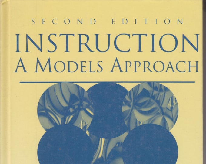 Instruction A Models Approach. 2nd Edition (Hardcover: Textbook, Education)  1995