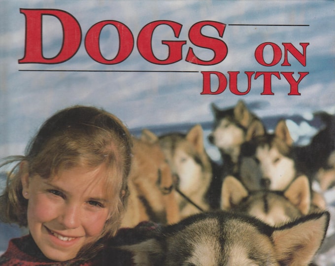 Dogs on Duty (Book and Poster) (Hardcover: Dogs) 1988