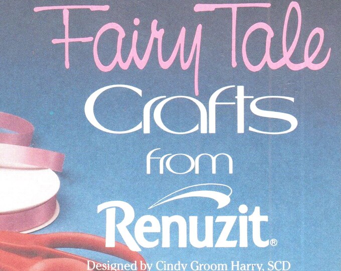 Fairy Tale Crafts From Renuzit   (Magazine: Children's, Crafts, Recycling) 1990