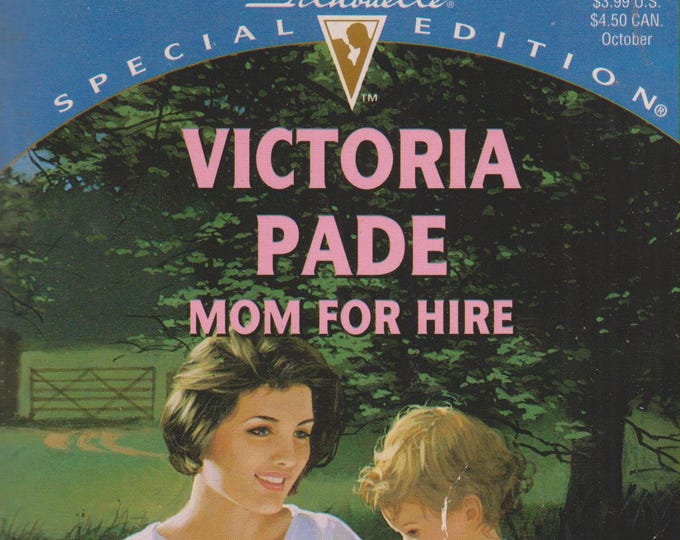 Mom for Hire by Victoria Pade (That'S My Baby!)  Silhouette 1057  (Paperback, Romance) 1996