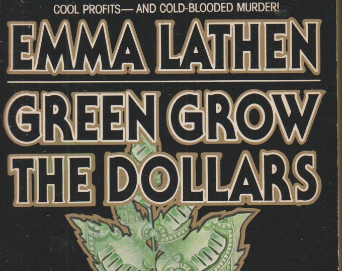 Green Grow The Dollars by Emma Lathen (Paperback, Mystery) 1983