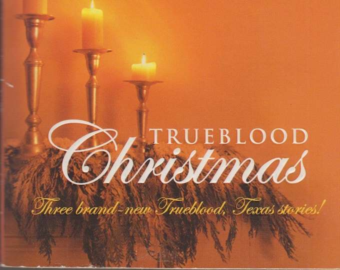 Trueblood Christmas  Three Brand New Trueblood, Texas Stories (Paperback, Romance) 2002