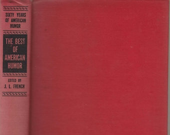 Vintage American Humor Anthology: Twain to Benchley, 1941 Hardcover