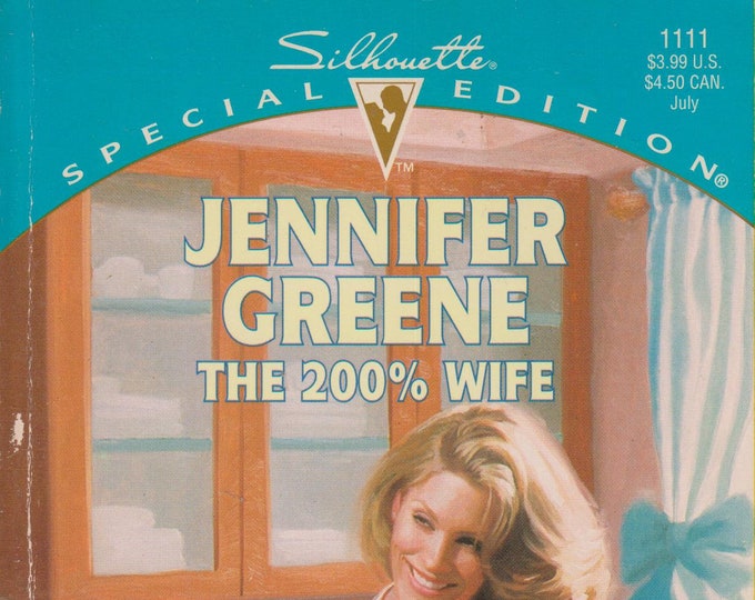 200% Wife (That Special Woman!/Stanford Sisters) by Jennifer Greene  (Paperback: Romance) 1997