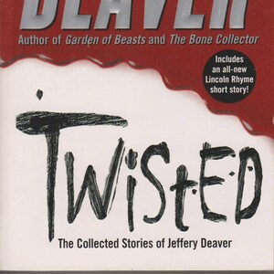 Twisted by Jeffery Deaver: Suspense Short Stories (Paperback)