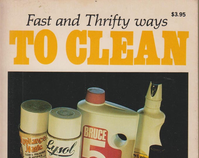 Fast and Thrifty Ways to Clean Everything in Your Home (Paperback, Reference) 1983