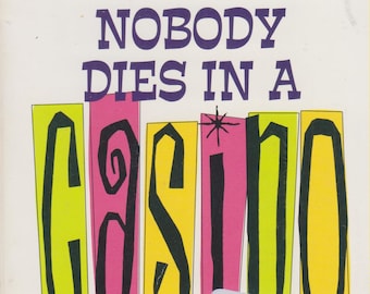Nobody Dies In A Casino by Marlys Millhiser  (A Charlie Greene Mystery) (Paperback, Mystery) 2001