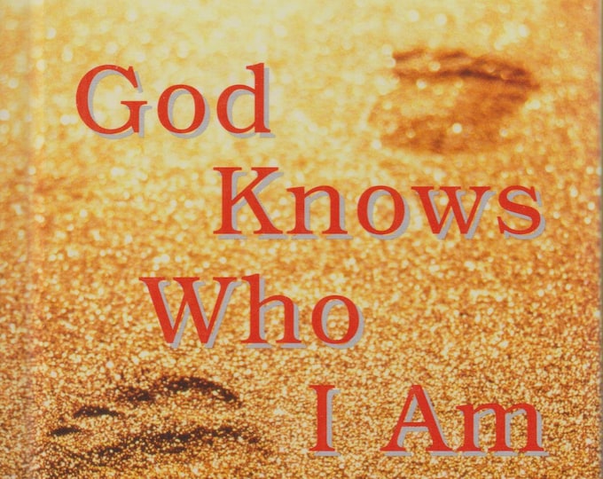 God Knows Who I Am - Seeing Yourself as He See You  (Hardcover,  Religion)  2002