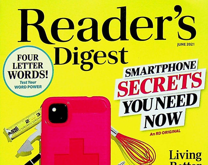 Reader's Digest June 2021 Smartphone Secrets You Need Now   (Magazine: General Interest)