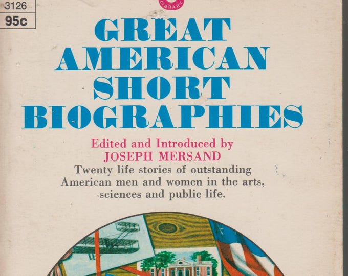 Great American Short Biographies (Dell 3126) (Paperback: Biography) 1974